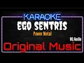 Download Lagu Karaoke Ego Sentris ( Original Music ) HQ Audio - Power Metal