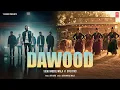 Lagu Dawood (Video Song) | Sidhu Moose Wala | PBX 1 | Byg Byrd | T-Series