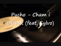 Lagu Pucho - Cham i Obibok (feat. Sylvo)