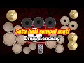 Lagu Satu hati sampai mati - Real Kendang cover