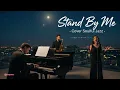 Lagu Stand By Me - Ben E. King | soul jazz cover.