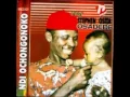 Download Lagu Chief Steven Osita Osadebe- Osondi Owendi