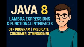 Java 8 Lambda Expressions Functional Interfaces OTP Program Predicate Consumer StringJoiner
