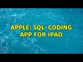 Apple SQL-Coding App for iPad