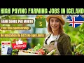 How to Get HIGH-PAYING Farming Jobs in Iceland Earn 5 Visa Sponsorship