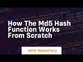 how the md5 hash function works from scratch