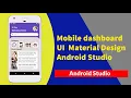 Modern Mobile UI Android Studio Tutorial Mobile dashboard UI Material Design Android Studio