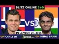 Lagu Magnus Carlsen vs GM Nihal Sarin | Blitz Chess 3+0 | December 19, 2025