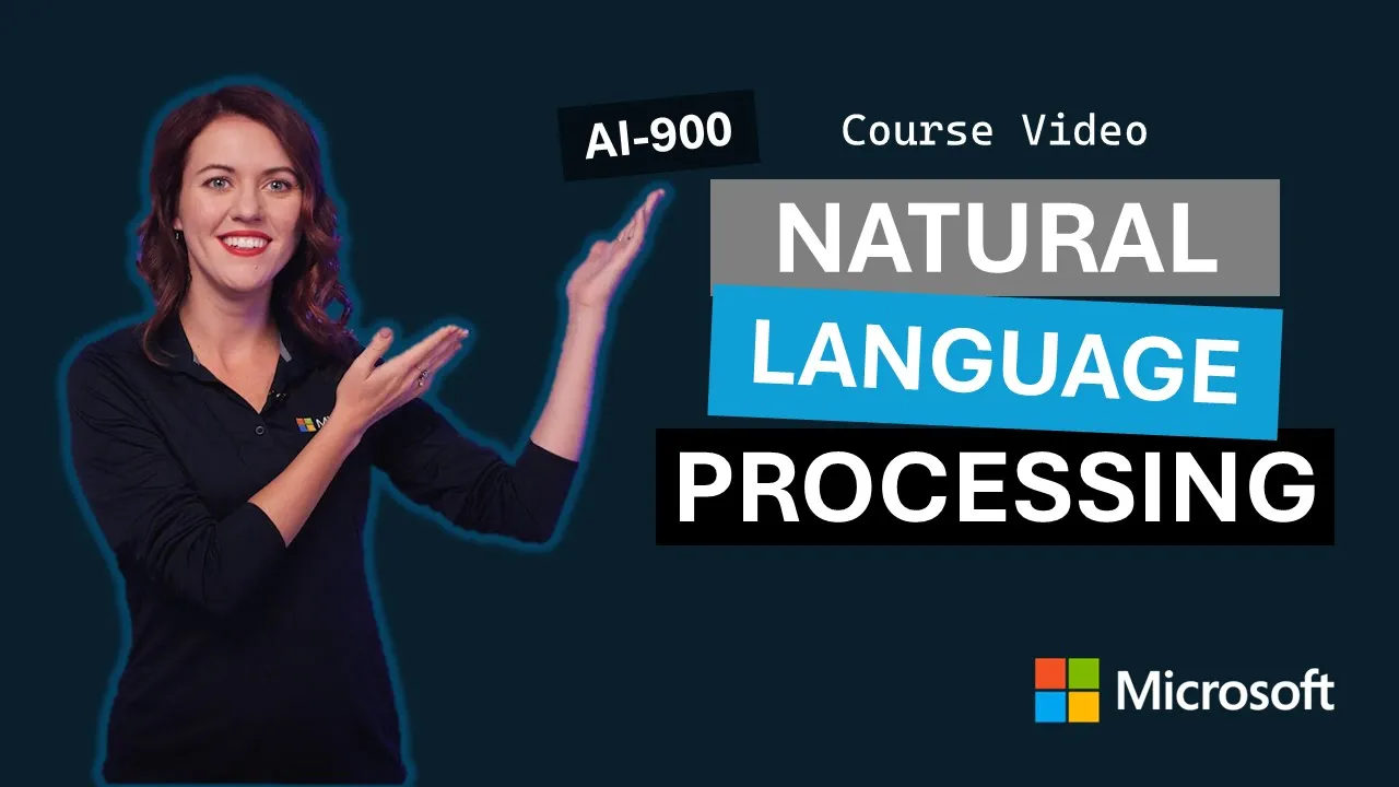 Fundamentals of natural language processing | AI-900 | Episode 5