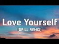 Download Lagu Justin Bieber - Love Yourself (DRILL Remix) Lyrics Prod. Ewan Carter [TikTok Song]