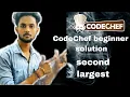 How To Find Second Largest From An Array Second Largest Codechef Beginner Solution