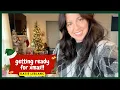 getting ready for Christmas | Katie LeBlanc