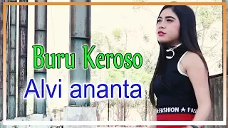 Lirik Lagu Buru Keroso - Alvi Ananta