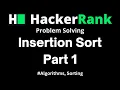 Insertion Sort - Part 1 HackerRank