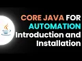 Core Java for Automation - Introduction and Installation JS Testing Academy Salem