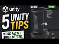 5 Must-Know Unity Tips That Will Save You HOURS
