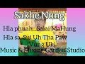 Download Lagu SAKHE NUNG | SUI UH THA PAW | ZOTUNG MUSIC STUDIO 2022