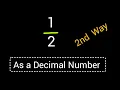 as a Decimal Number Write as a Decimal Second Way to Solve