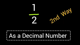 as a Decimal Number Write as a Decimal Second Way to Solve