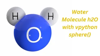 How to create water Molecule with spheres vpython 2