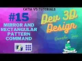 How to use Mirror and Rectangular Pattern command in CATIA v5 Catia Tutorials for beginners
