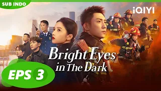 Nan Chu Pingsan Dalam Api Bright Eyes In The Dark INDO SUB EP3 IQIYI Indonesia  Nan Chu Pingsan Dalam Api Bright Eyes In The Dark INDO SUB EP3 IQIYI Indonesia