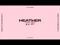 Lagu Heather x Eyes Blue Lofi Original Prod. by FLIPBOARDTV (Fran Vasilić rewrite)