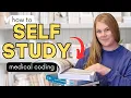 How to Self Study Medical Coding - Tools to Teach Yourself