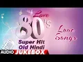 Download Lagu Love 80's Super Hit - Old Hindi Love Songs | Best Romantic Songs Collection |