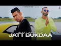Download Lagu Jatt Bukda | Gippy Grewal | Sultaan | Punjabi Songs 2025