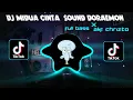 Download Lagu DJ MIDUA CINTA SOUND DORAEMON  VIRAL TIK TOK TERBARU 2022!!