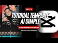 Download Lagu TUTORIAL TEMPLATE AI CAPCUT SIMPLE | 5 MENIT JADI #capcut #capcutedit #tutorial 