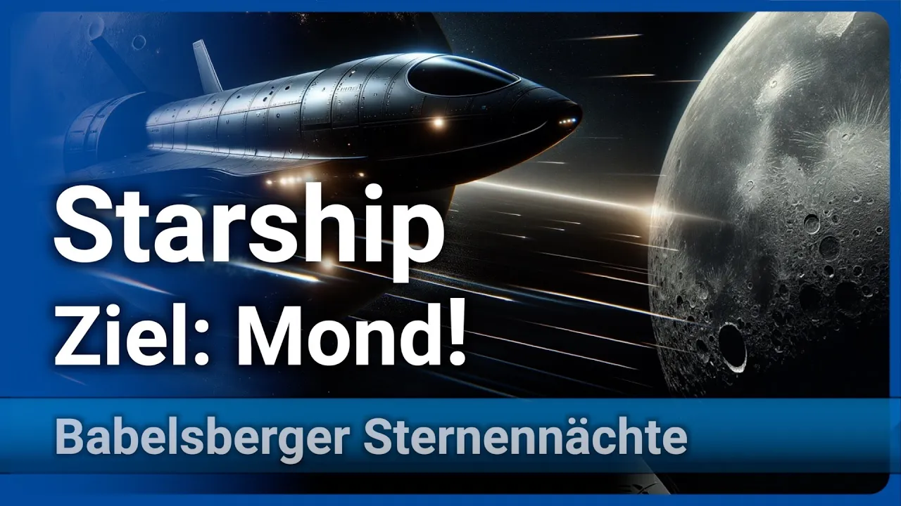 SpaceX Starship Ziel: Mond • Fehlstarts & Zukunft der Mondmissionen | Mirko Krumpe