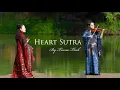 Download Lagu Heart Sutra- 般若心経 -Buddhist Mantra to remove all obstacles- Tinna Tinh