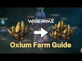 Warframe - Oxium Farming Guide Fast Easy in 2025