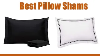 Pillow Shams Reviews Top 5 Best Pillow Shams 2020
