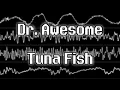 Dr Awesome - Tuna Fish Amiga MOD Oscilloscope View