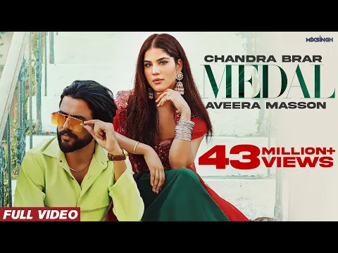 Download MP3 MEDAL (Official Video) Chandra Brar x MixSingh
