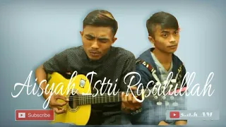 Aisyah Istri Rossulullah Cover By sakd AM