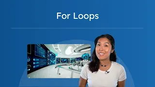 For Loops - How To Use for Loops in Programming