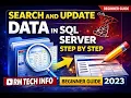 Search and Update Data in SQL Server Step by Step Beginner Guide 2023
