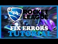 Rocket League - How to Fix All Errors