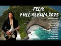 Download Lagu FELIX FULL ALBUM 2025 – LAGU YANG BIKIN HATI TENANG SAAT BEKERJA