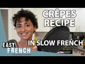 Download Lagu Making French Pancakes in Slow French | Super Easy French 172