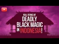 Download Lagu Santet: The Dark Secrets of Indonesia's Black Magic