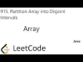 LeetCode 915 Partition Array into Disjoint Intervals Array Java