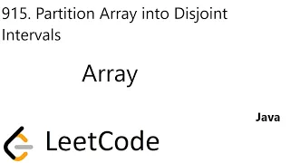 LeetCode 915 Partition Array into Disjoint Intervals Array Java
