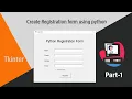 Python Project - Create Registration Form Using Python