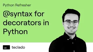The at syntax for decorators - Python Refresher