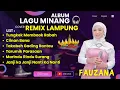 Download Lagu Album REMIX LAMPUNG lagu Minang | FAUZANA